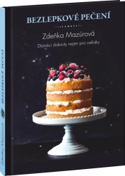 Безглутеново печене: Домашни вкусотии за целиаци